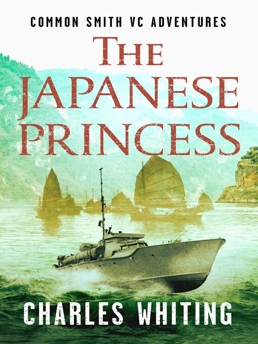 Title details for The Japanese Princess by Charles Whiting - Available